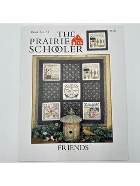 The Prairie Schooler Book No. 84 Friends Cross-Stitch Patterns